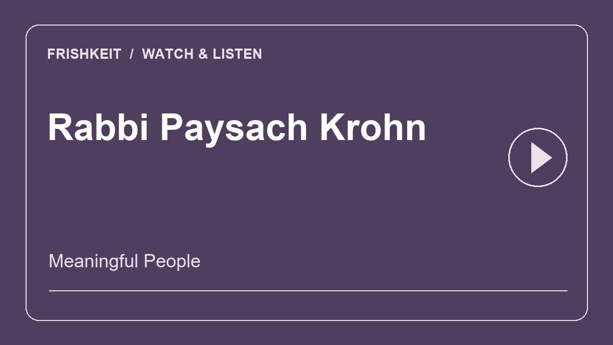 Rabbi Paysach Krohn: A Life of Stories